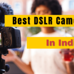 Best DSLR Cameras In India